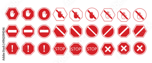 Stop red sign icon - vector set. Stop, do not cross, ban, forbidden and alert icon set road safety sign board symbols in red and white color. 