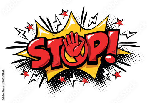 Stop comic explosion style sign with prohibitive hand. Template speech bubble in Pop art style on transparent background