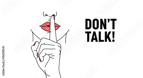 Impactful illustration of a woman's face with red lips and her finger raised to signal silence, accompanied by the bold text don't talk.