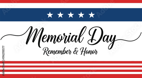 Memorial Day Remember and Honor text with patriotic American flag colors and stars background design