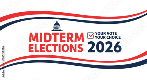 Bold graphic of "Midterm Elections 2026" text in red and blue with a US Capitol building icon, perfect for campaign materials, voter registration drives, and political articles.