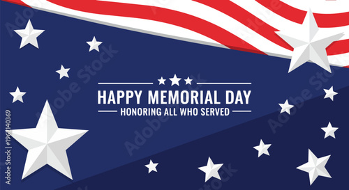 Patriotic design with flag stripes, stars, and text: Happy Memorial Day, honoring all who served, concept for memorial day cards, patriotic banners, and greeting messages.