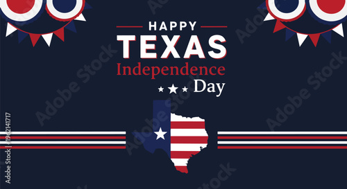 Stylized graphic with text "Happy Texas Independence Day" and state map, patriotic design suitable for greetings, patriotic celebrations, and promotional materials.