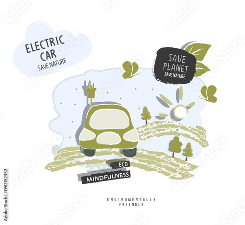 Vector hand drawn sketch of elecrtic car on the green hills. illustration of Environmentally friendly planet. Think Green. Ecologically clean transport, eco-city. Alternative energy concept.