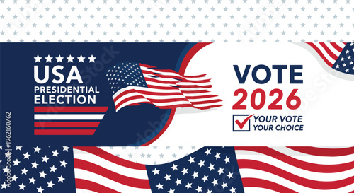 American flag waving with USA Presidential Election text and Vote 2026, ideal for political campaign posters, voting infographics, and encouraging civic participation.