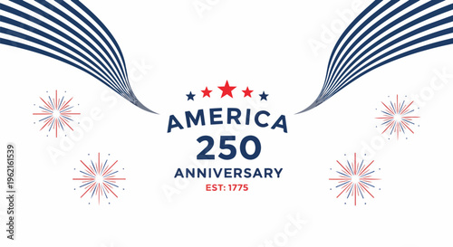 Graphic illustration of America 250th Anniversary logo with fireworks and ribbon elements, clean design, concept for event promotion, patriotic celebrations and historical commemorations.