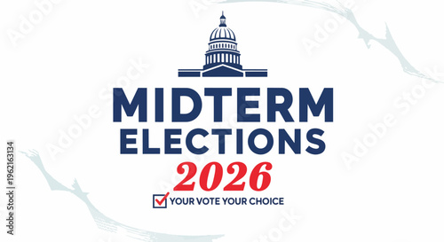 Silhouette of Capitol Building above bold text, "Midterm Elections 2026", and check box graphic, perfect for political campaigns, voter education, and election advertising.