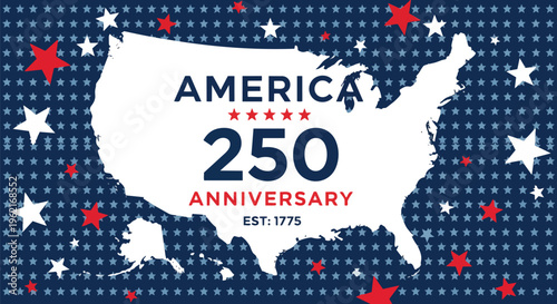 White map of America with "America 250 Anniversary" text, surrounded by red and white stars on a blue background, perfect for patriotic celebrations, historical events, and promotional campaigns.
