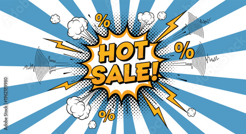 Energetic hot sale promotion graphic in a comic book style, featuring bold orange text, explosive clouds, and lightning bolts on a blue ray background.