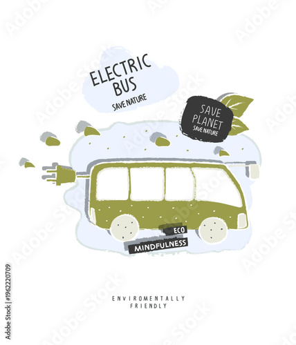 Vector hand drawn sketch of elecrtic bus on the green hills. illustration of Environmentally friendly planet. Think Green. Ecologically clean transport, eco-city. Alternative energy concept.