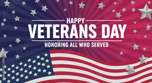 Patriotic illustration with flag, stars and text, ideal for veterans day greetings, holiday promotion and national pride celebration.
