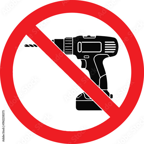 No drill needed, drill is prohibited. Vector icon.