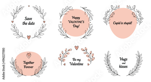 Set of delicate hand drawn wreaths and circular frames with romantic quotes for Valentine's Day and wedding stationery design.