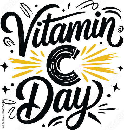 Vitamin C Day Hand Drawn Typography Lettering Vector Illustration