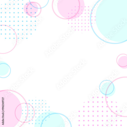 パステル水色とピンクの円とドットのゆめかわいいメンフィス風正方形フレーム背景（SNS投稿・サムネイル向けコピースペースあり）1:1