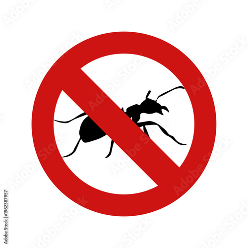 No Ant Sign, Stop Ant Prohibition Icon Vector. Red prohibition sign with ant silhouette. Isolated on white background. Suitable for pest control and household protection concepts.