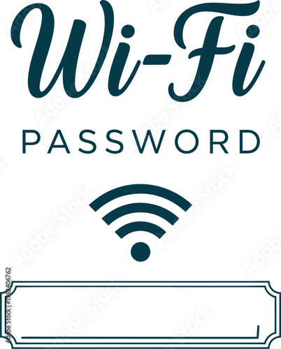 Wi-fi password sign with a wireless signal icon and text box, for internet access info.