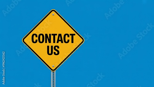 Yellow contact us road sign, directional signage, information board, communication symbol