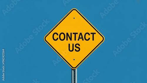 Yellow contact us sign, road sign, directional sign, information sign