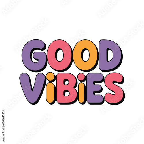 Colorful retro style typography spelling out good vibes text