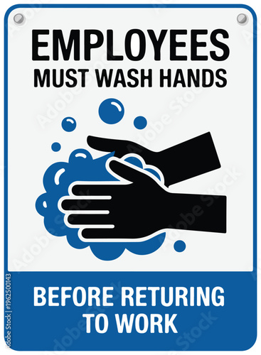 employees must wash hands sign