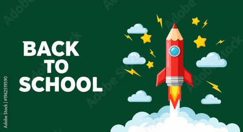 Creative cartoon illustration depicts a bright red pencil shaped rocket launching upwards against a dark green chalkboard background signifying the exciting return to education.