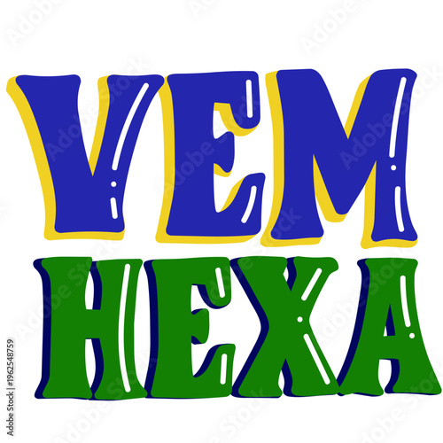 Vem hexa lettering azul e verde