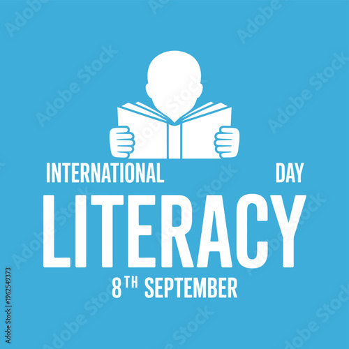 A graphic design celebrating International Literacy Day on September 8th with a person reading a book