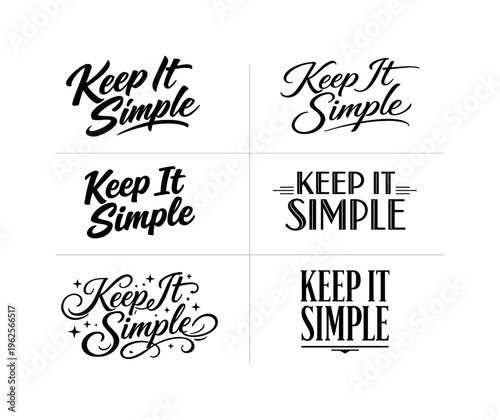 The phrase Keep It Simple shown as a modern minimalist typographic asset sheet featuring six visually distinct lettering personalities of the same clean
