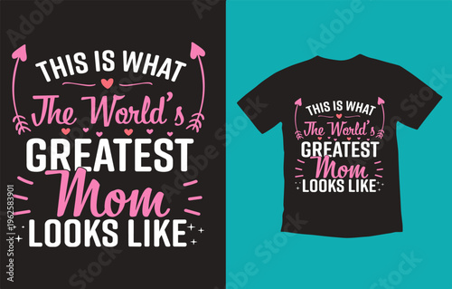 Best Mom in The World 7