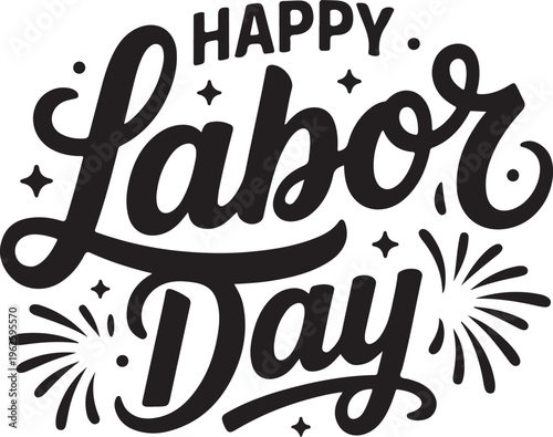 Celebrate Happy Labor Day with Stylish Typography, Labor Day Wishes, Beautiful Calligraphy Design,