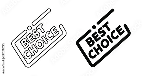 Best choice label set with outline and solid black stamp icons for marketing promotion retail shopping quality guarantee and commercial offer