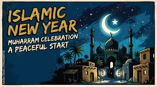 Islamic New Year Muharram Celebration Peaceful Night Scene with Mosque and Crescent Moon