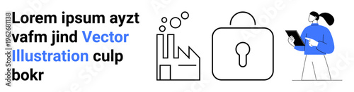 Industrial security, data protection, digital analysis, manufacturing, secure systems, IT security. ion of a factory, lock icon and person using a tablet. Industrial security and data protection
