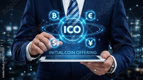 Businessman interacting with a glowing ICO Initial Coin Offering digital display on a tablet surrounded by global currency symbols in a futuristic net