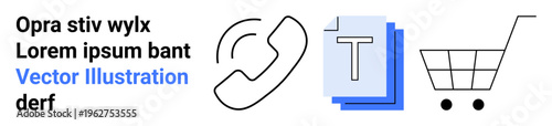 Communication technology, shopping, text formatting, e-commerce, digital services, templates. A telephone handset, text document and shopping cart icons. Communication technology and e-commerce