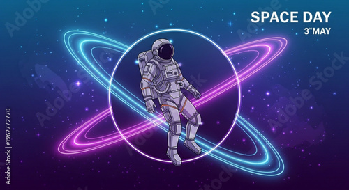 Astronaut in space suit floating in front of colorful neon rings and stars on space day may 3rd