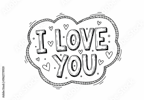 I Love You" inscription with hearts and decorative elements in a cloud-like shape, hand-drawn doodle style, perfect for expressing affection and celebrating relationships