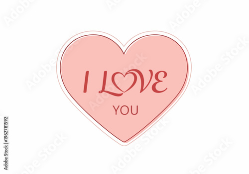 Expressing love with a heartfelt sentiment, a pink heart-shaped graphic displays the romantic message 'I Love You' in elegant typography, perfect for conveying affection and adoration