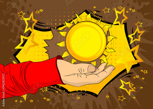 Cartoon, comic book human hands holding Sun. Retro vector comics pop art design.