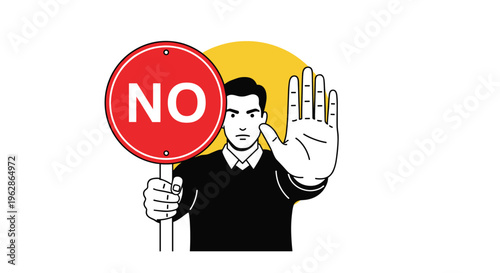 Man holding up a red circular sign with the word NO while gesturing with an open palm to stop in a stark black and white graphic.