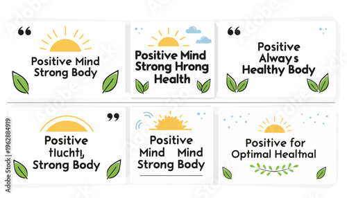 Positive Mind Strong Body Health Quotes.