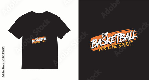 Basketball for life spirit typography t-shirt design with brush stroke texture orange background