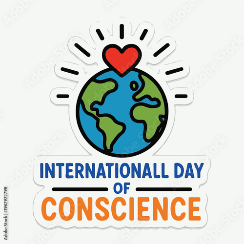 This vibrant cartoon sticker design features our planet Earth with a glowing red heart symbolizing global awareness for International Day of Conscience.