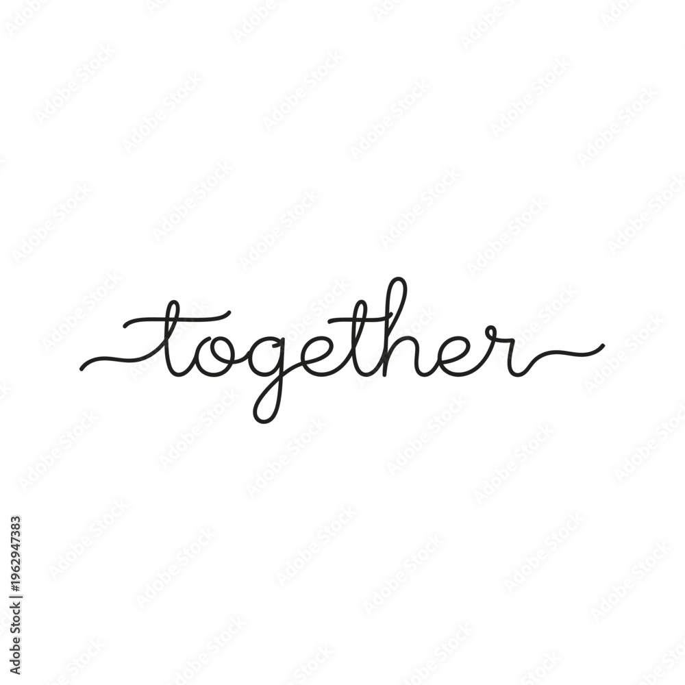 Fototapeta premium The word together in cursive writing.