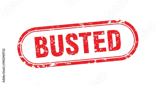 A red distressed stamp displaying the word busted in bold capital letters