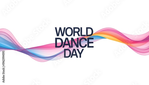 A colorful graphic celebrating World Dance Day with a wavy ribbon of pink, blue, and orange hues on a white background.