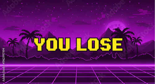 You Lose Pixel Art Text on Synthwave Retro Sunset Background
