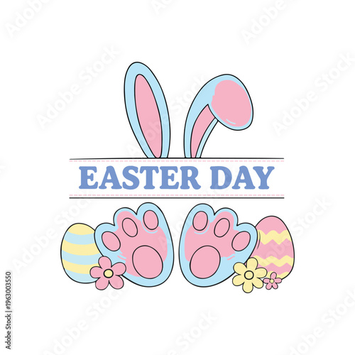 Cute Easter Day Bunny Ears Feet Egg Spring Holiday Typography Illustration