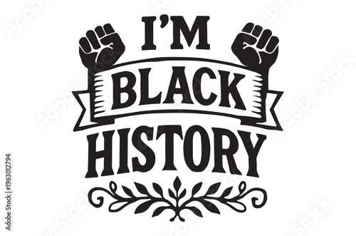 Black history month illustration with raised fists and bold typography